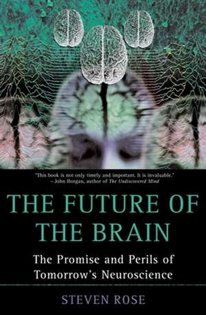 The Future of the Brain de Steven Rose