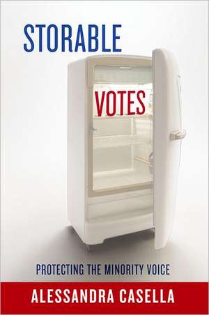 Storable Votes: Protecting the Minority Voice de Alessandra Casella