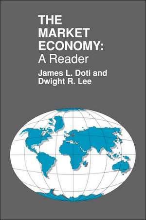 The Market Economy: A Reader de James Doti