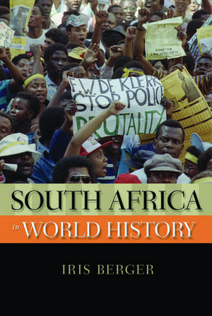 South Africa in World History de Iris Berger