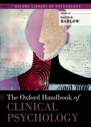 The Oxford Handbook of Clinical Psychology de David H. Barlow