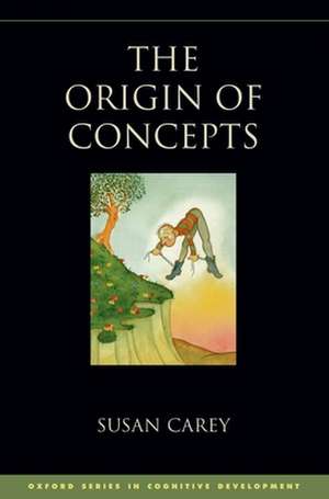 The Origin of Concepts de Susan Carey