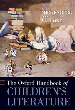 The Oxford Handbook of Children's Literature de Julia Mickenberg