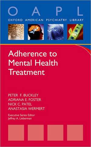 Adherence to Mental Health Treatment de Peter F. Buckley