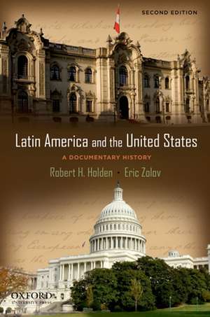 Latin America and the United States de Robert Holden