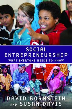 Social Entrepreneurship: What Everyone Needs to Know® de David Bornstein