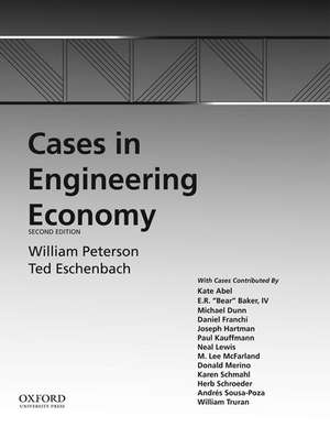 Cases in Engineering Economy de William R Peterson