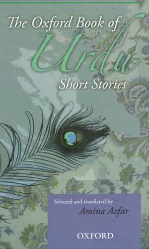 The Oxford Book of Urdu Short Stories de Amina Azfar