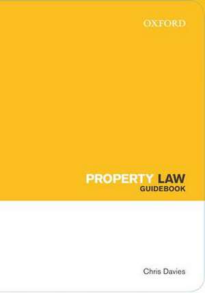 Property Law Guidebook de Chris Davies