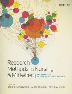 Research Methods in Nursing and Midwifery: Pathways to Evidence-Based Practice. de Sansnee Jirojwong