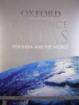 Reference Atlas for India and the World de Oxford University Press