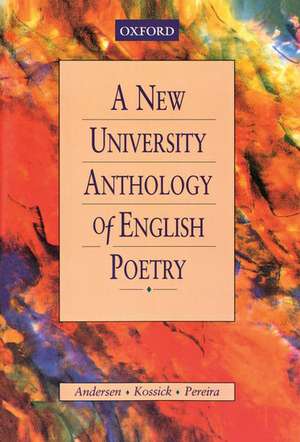 A New University Anthology of English Poetry de M. C. Andersen