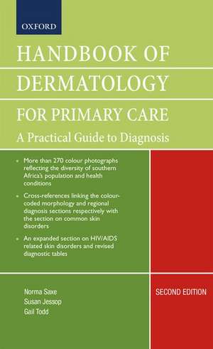 Handbook of Dermatology for Primary Care: A Practical Guide to Diagnosis de Norma Saxe