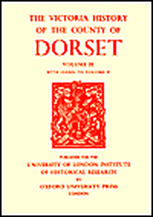 A History of the County of Dorset – Volume III de R. B. Pugh