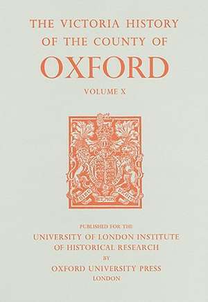 A History of the County of Oxford – Volume X – Banbury Hundred de Alan Crossley