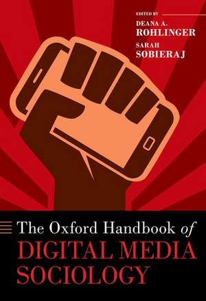 The Oxford Handbook of Digital Media Sociology de Deana A. Rohlinger