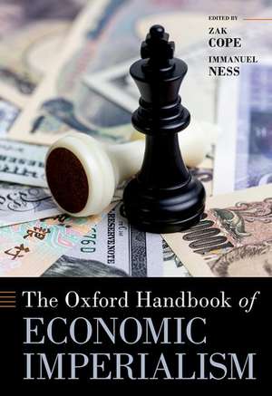 The Oxford Handbook of Economic Imperialism de Zak Cope