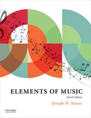 Elements of Music 4e de Joseph N. Straus