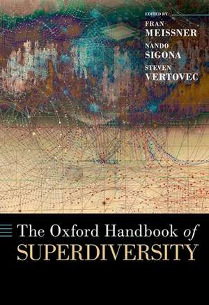 The Oxford Handbook of Superdiversity de Fran Meissner