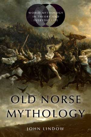 Old Norse Mythology de John Lindow