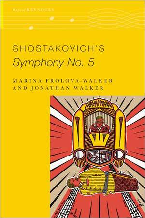 Shostakovich's Symphony No. 5 de Marina Frolova-Walker