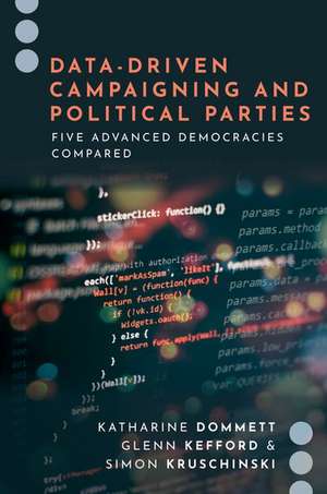 Data-Driven Campaigning and Political Parties: Five Advanced Democracies Compared de Katharine Dommett