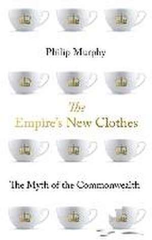 The Empire's New Clothes de Philip Murphy