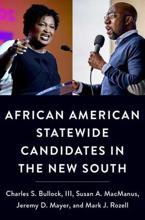 African American Statewide Candidates in the New South de Charles S. Bullock, III