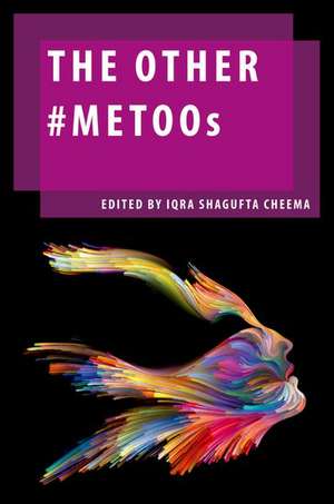 The Other #MeToos de Iqra Shagufta Cheema