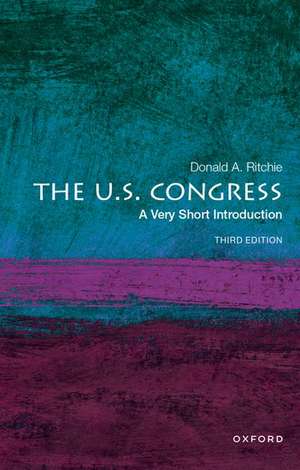 The U.S. Congress: A Very Short Introduction de Donald A. Ritchie