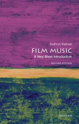 Film Music: A Very Short Introduction de Kathryn Kalinak