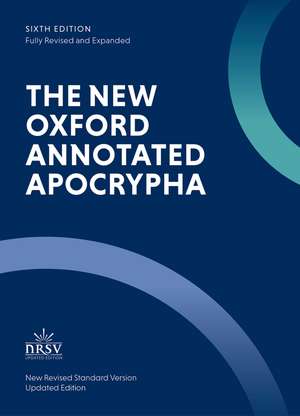 The New Oxford Annotated Apocrypha: New Revised Standard Version de Michael D. Coogan
