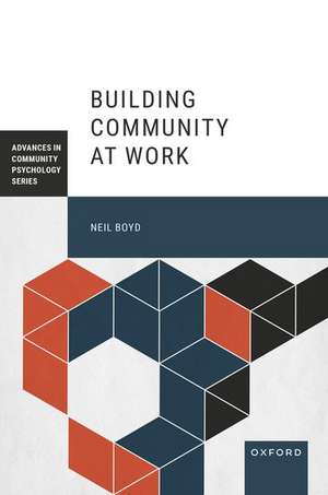 Building Community at Work de Neil Boyd