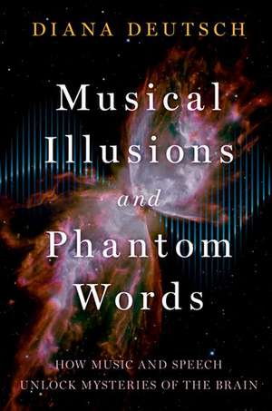 Musical Illusions and Phantom Words de Diana Deutsch