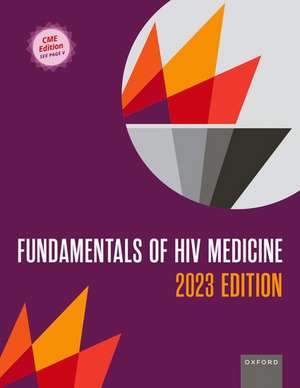 Fundamentals of HIV Medicine 2023: CME Edition de W. David Hardy