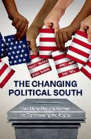 The Changing Political South: How Minorities and Women are Transforming the Region de Charles S. Bullock, III