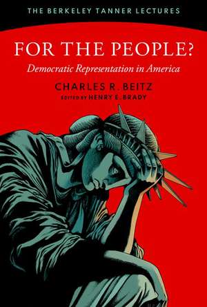 For the People?: Democratic Representation in America de Charles R. Beitz