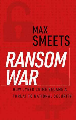 Ransom War de Max Smeets