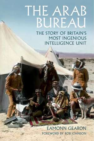 The Arab Bureau de Eamonn Gearon
