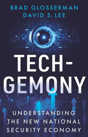 Tech-Gemony de Brad Glosserman