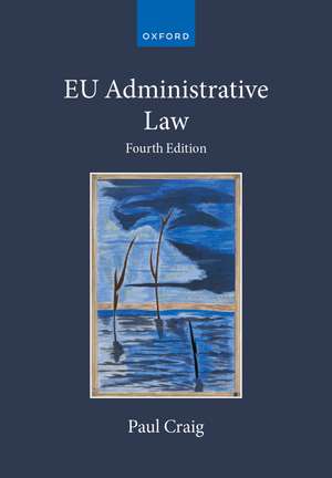EU Administrative Law de Paul Craig