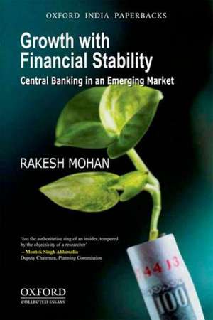 Growth with Financial Stability: Central Banking in an Emerging Market de Rakesh Mohan