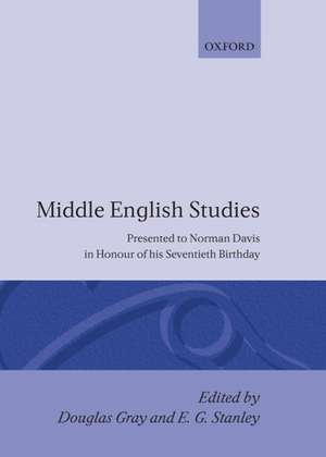 Middle English Studies: Presented to Norman Davis in Honour of his Seventieth Brithday de Douglas Gray