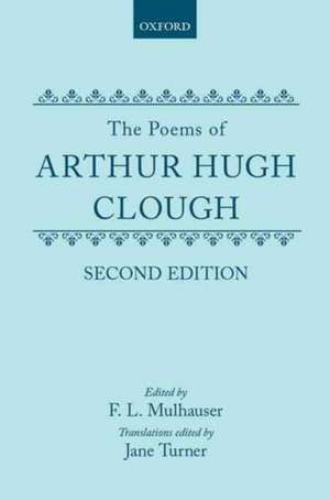 The Poems of Arthur Hugh Clough de A. H. Clough