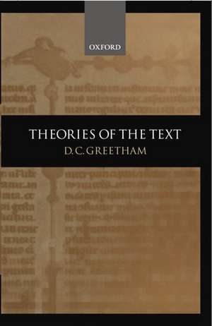 Theories of the Text de D. C. Greetham