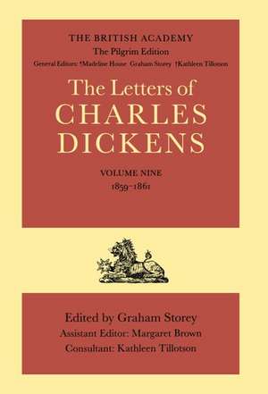 The British Academy/The Pilgrim Edition of the Letters of Charles Dickens: Volume 9: 1859-1861 de Charles Dickens