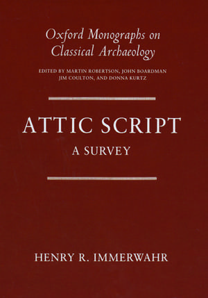 Attic Script: A Survey de Henry R. Immerwahr