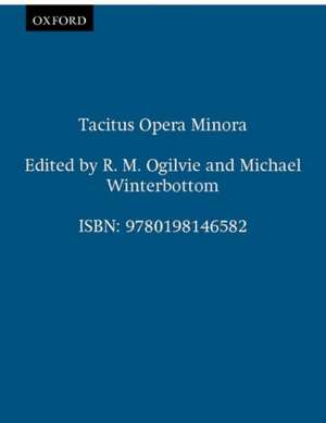 Tacitus Opera Minora de R. M. Ogilvie