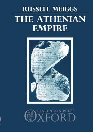 The Athenian Empire de Russell Meiggs