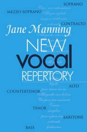 New Vocal Repertory: An Introduction de Jane Manning